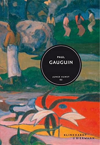 Paul Gauguin: Junge Kunst 2 von Hirmer Verlag GmbH